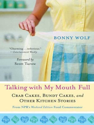 cover image of Talking with My Mouth Full